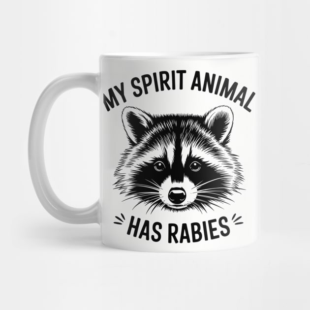 Raccoon Spirit Animal Rabid Sarcasm by Anticorporati